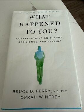 Book - What Happened to You?